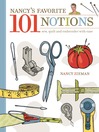 Nancy's Favorite 101 Notions (eBook): Sew, Quilt and Embroider with Ease